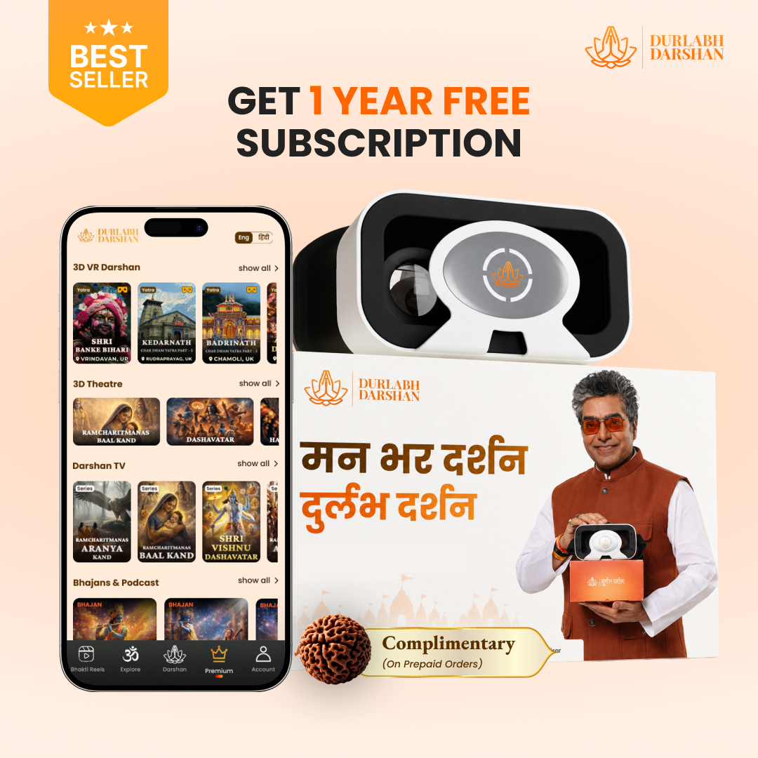 Durlabh Darshan with VR Headset + 1 Year App Subscription + Complimentary Abhimantrit Rudraksha with Prepaid Order