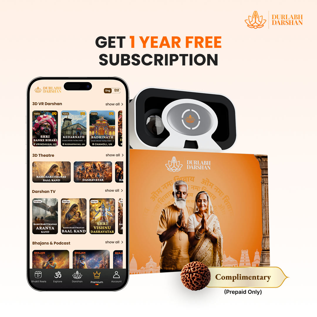 Durlabh Darshan with VR Headset + 1 Year App Subscription + Complimentary Abhimantrit Rudraksha with Prepaid Order